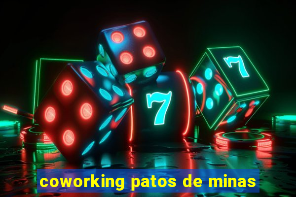 coworking patos de minas